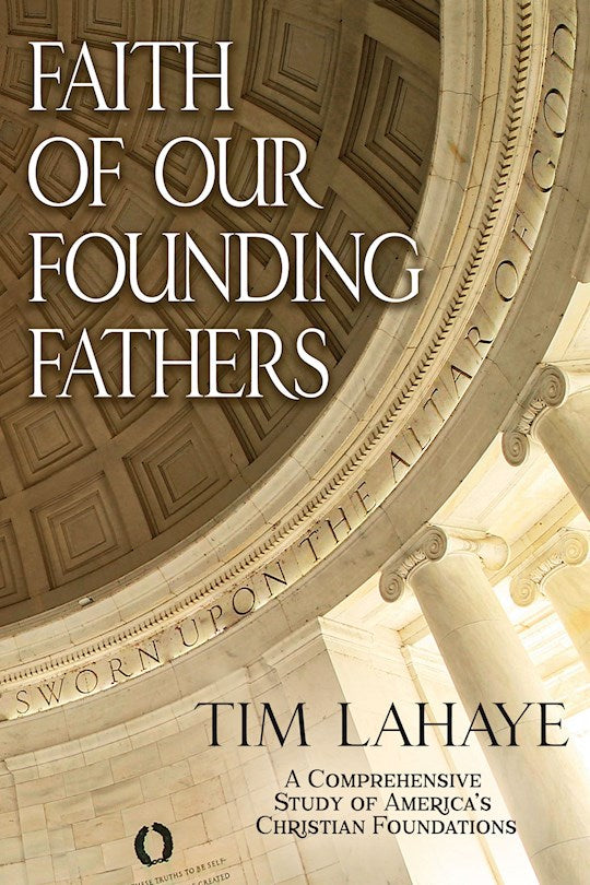 Faith Of Our Founding Fathers