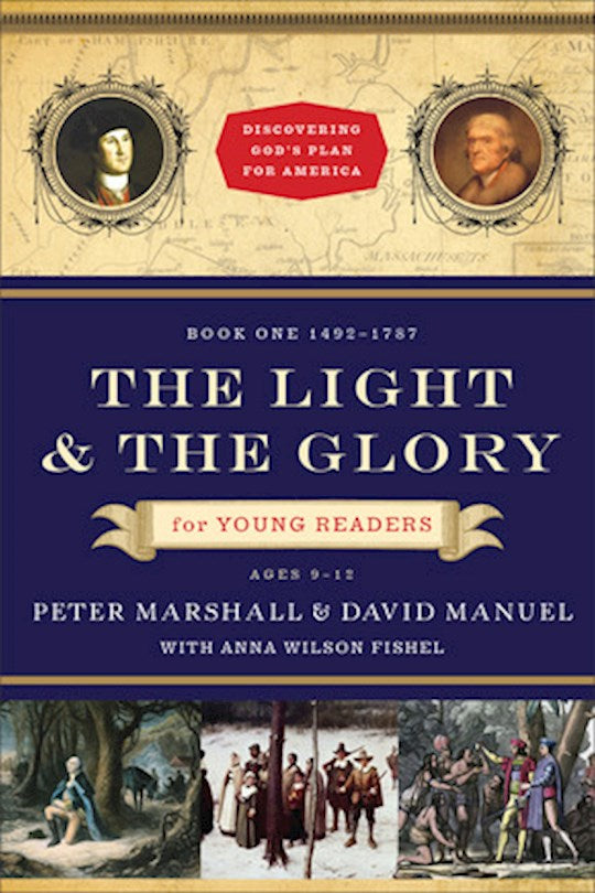 The Light And The Glory/Young Readers (God&