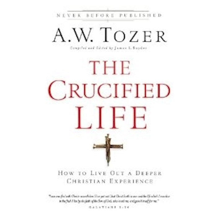 The Crucified Life