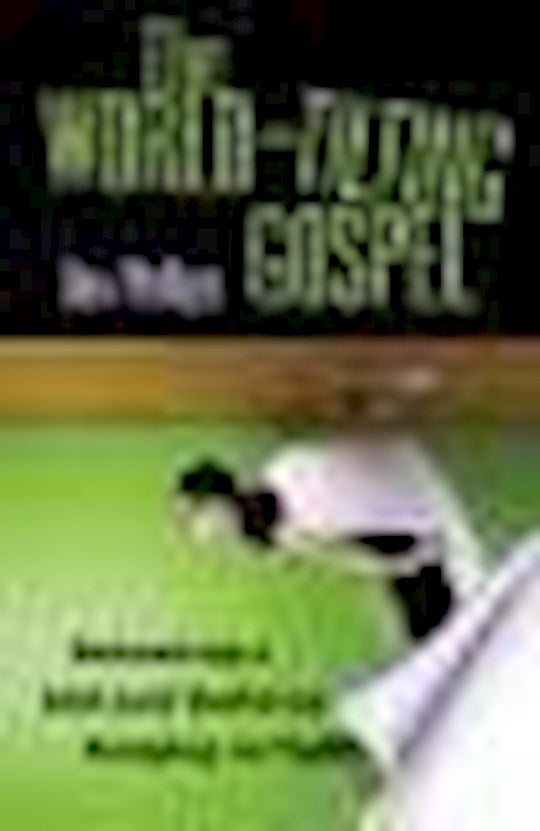 World-Tilting Gospel