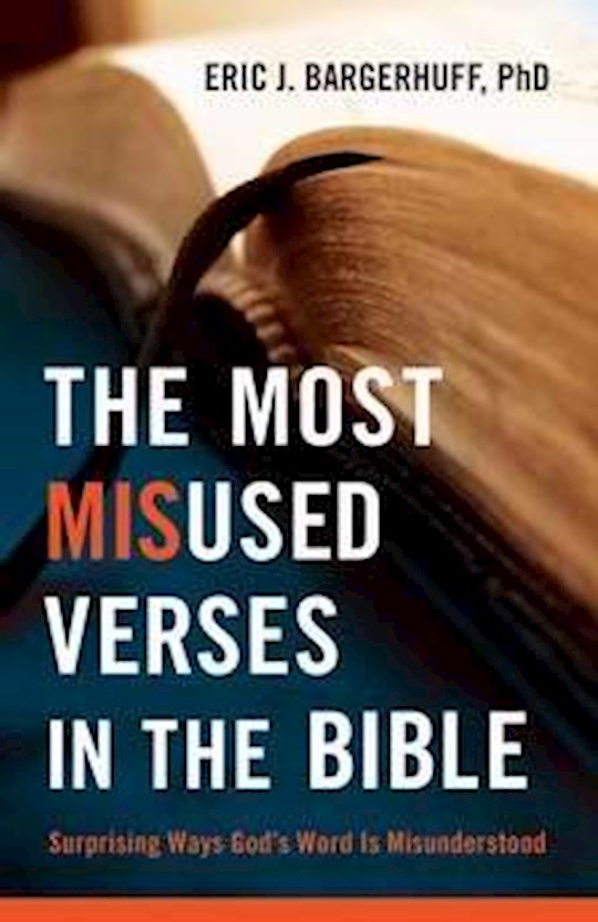 Most Misused Verses In The Bible