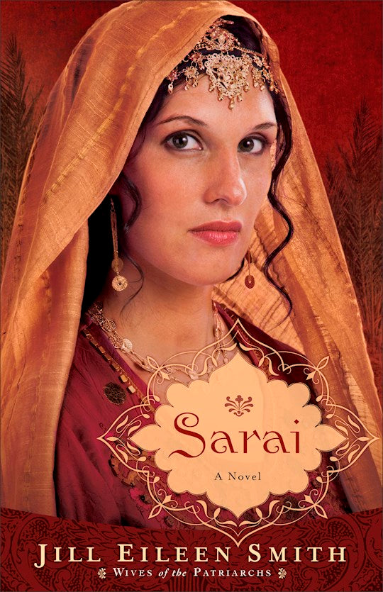 Sarai (Wives Of The Patriarchs Book 1)