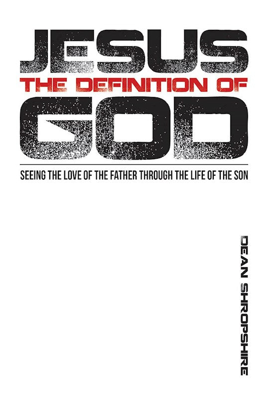 Jesus: The Definition Of God