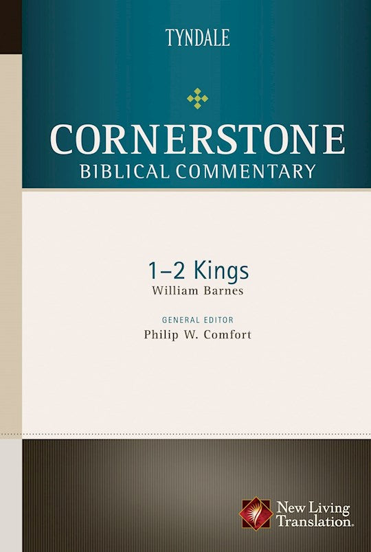 1 &amp; 2 Kings (Cornerstone Biblical Commentary)