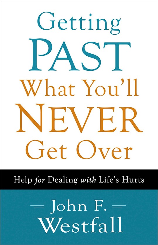 Getting Past What You&