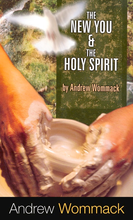 New You &amp; The Holy Spirit