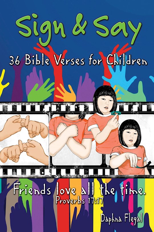 Sign &amp; Say: 36 Bible Verses For Children