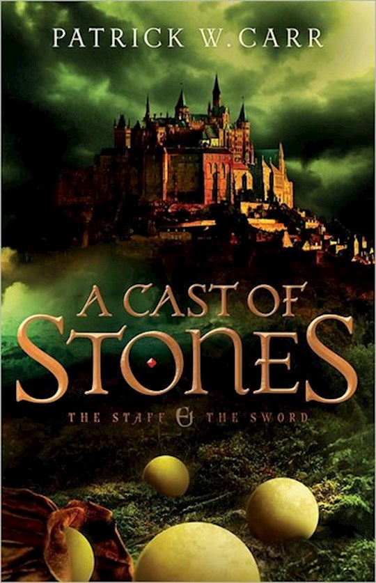 Cast Of Stones (Staff And The Sword 