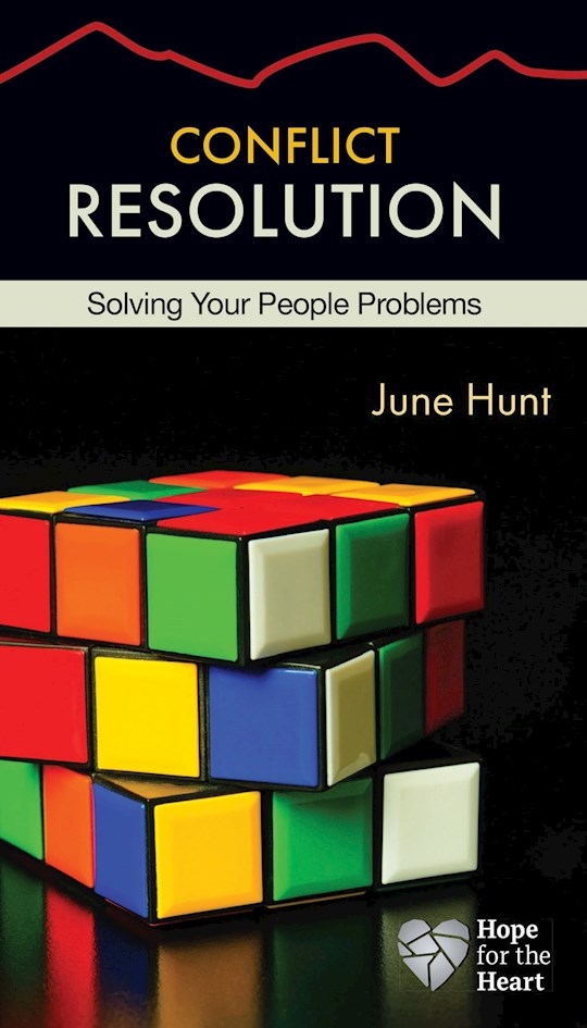 Conflict Resolution (Hope For The Heart)