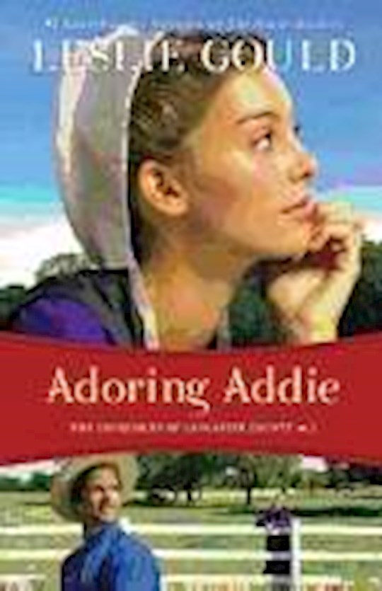 Adoring Addie (Courtship Of Lancaster County 