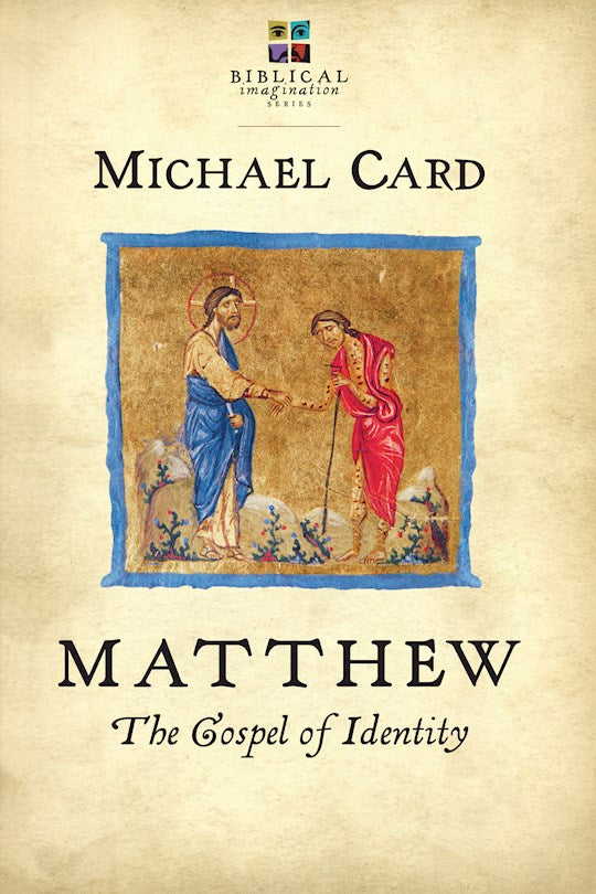 Matthew: The Gospel Of Identity
