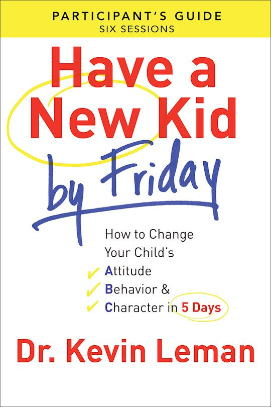 Have A New Kid By Friday Participant&