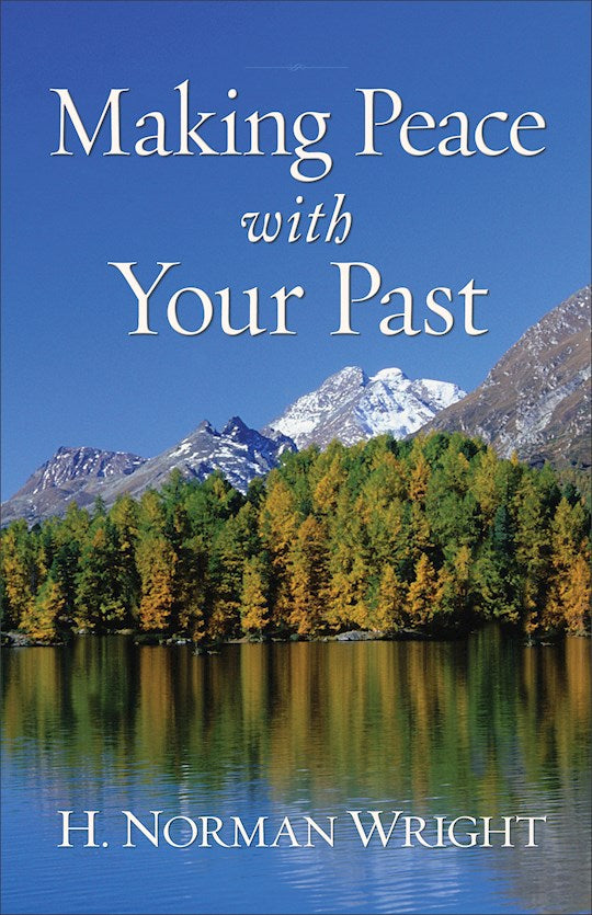 Making Peace With Your Past