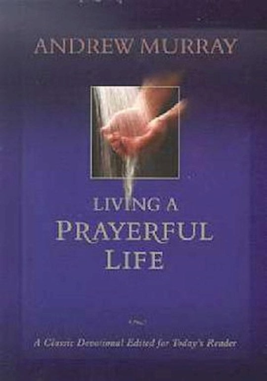 Living A Prayerful Life