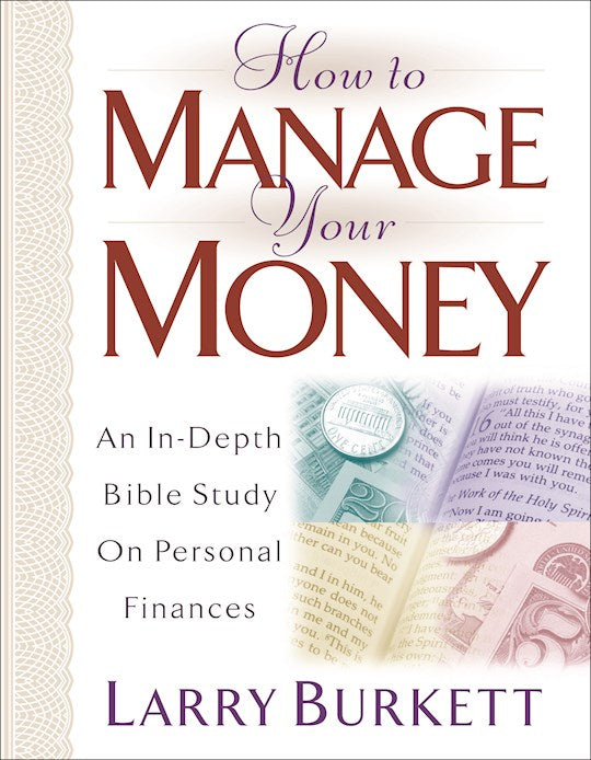 How To Manage Your Money (Revised)