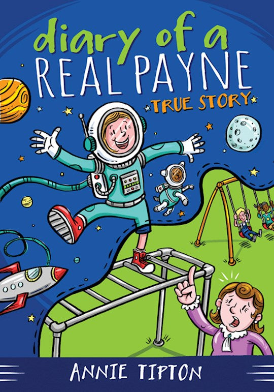 Diary Of A Real Payne Book 1: True Story