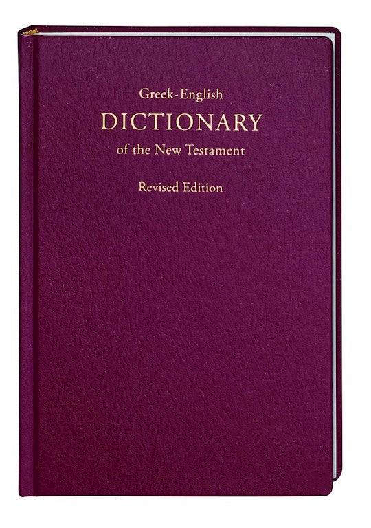 Greek-English Dictionary Of The New Testament
