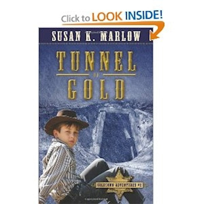 Tunnel Of Gold (Goldtown Adventures 