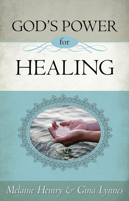 Gods Power For Healing