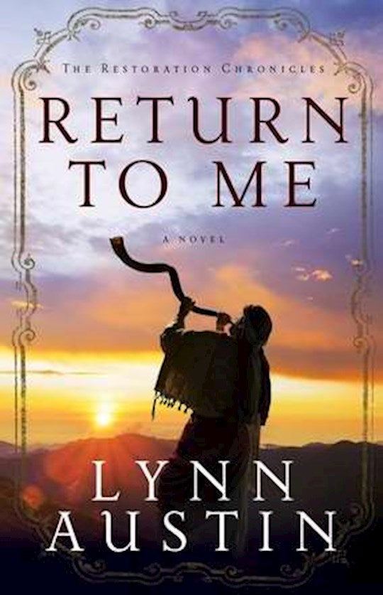 Return To Me (Restoration Chronicles 