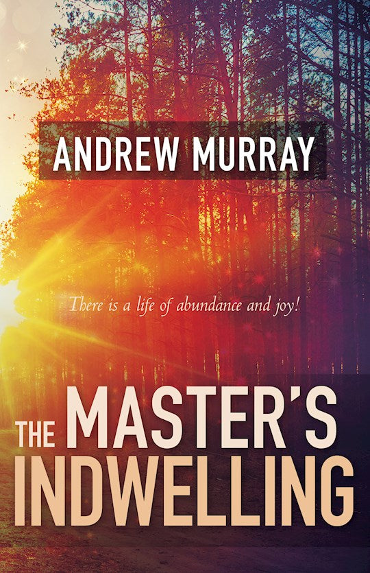 Masters Indwelling