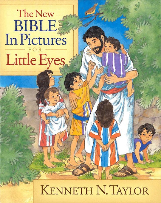 The New Bible In Pictures For Little Eyes