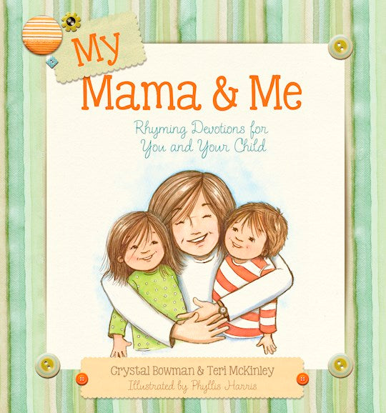 My Mama And Me