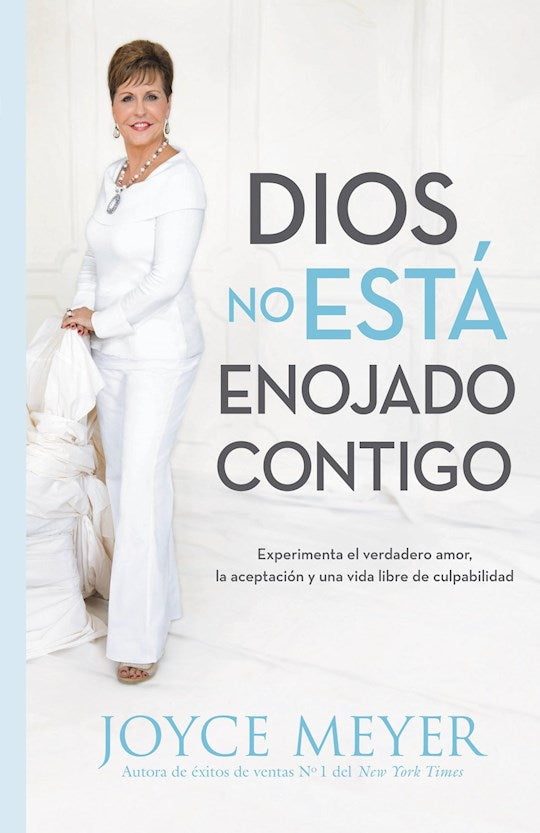 Dios No Esta Enojado con Usted (God Is Not Mad At You)
