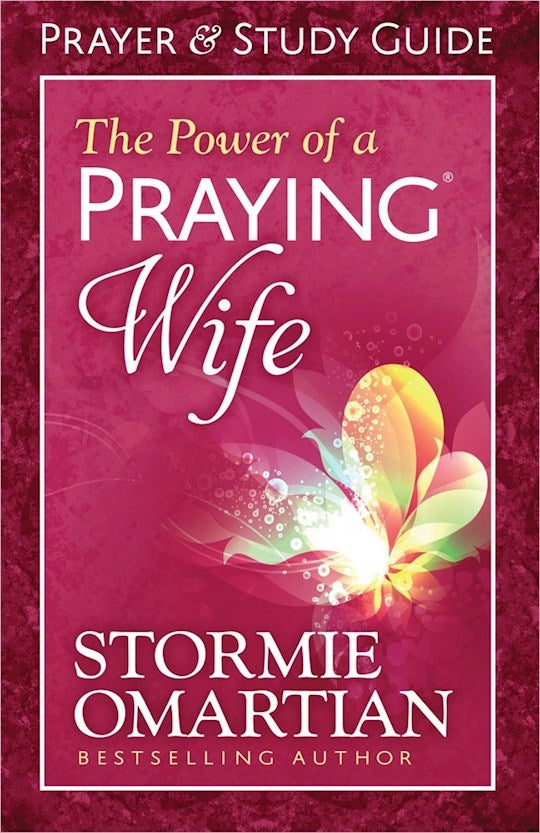 The Power Of A Praying Wife Prayer &amp; Study Guide (Update)