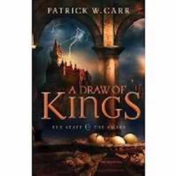 A Draw Of Kings (Staff And The Sword 