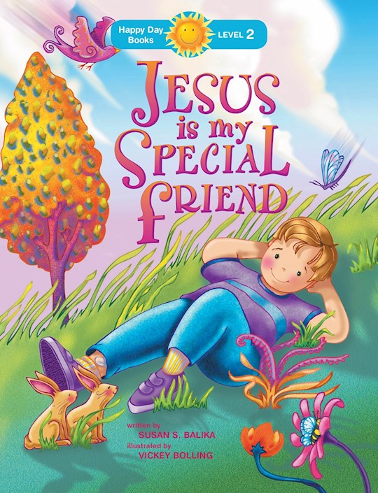 Jesus Is My Special Friend (Happy Day Books)