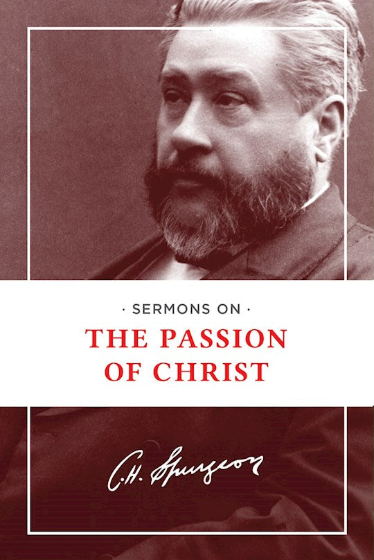 Sermons On The Passion Of Christ
