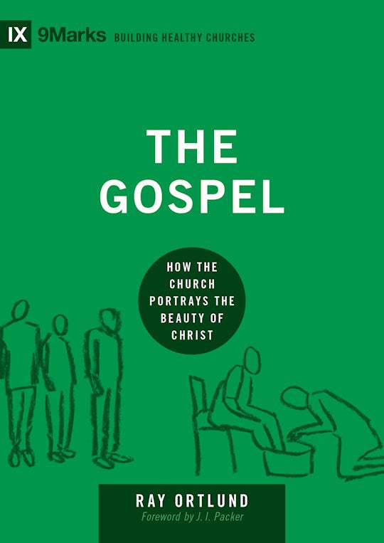 The Gospel (9Marks Building Healthy Churches)