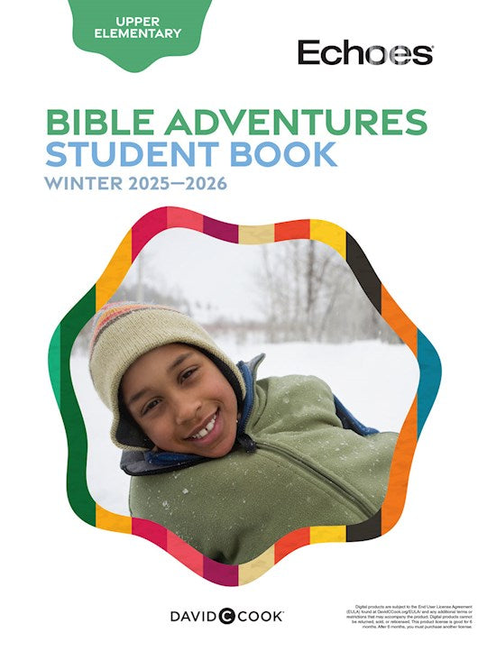Echoes Winter 2025-2026: Upper Elementary Bible Adventures (