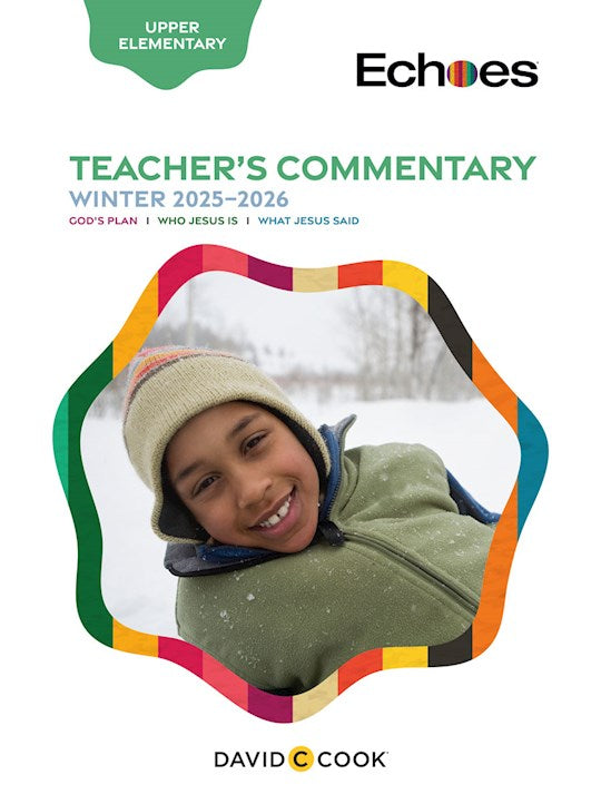 Echoes Winter 2025-2026: Upper Elementary Teacher&