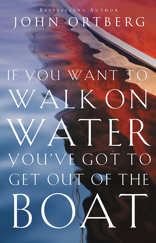 If You Want To Walk On Water You&