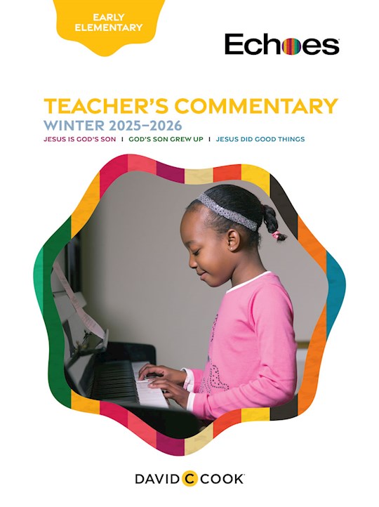Echoes Winter 2025-2026: Early Elementary Teacher&