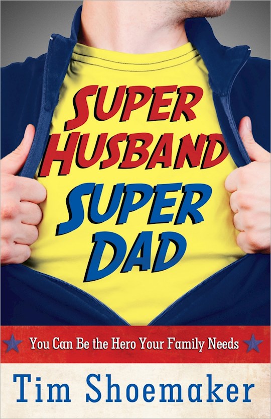 Super Husband Super Dad