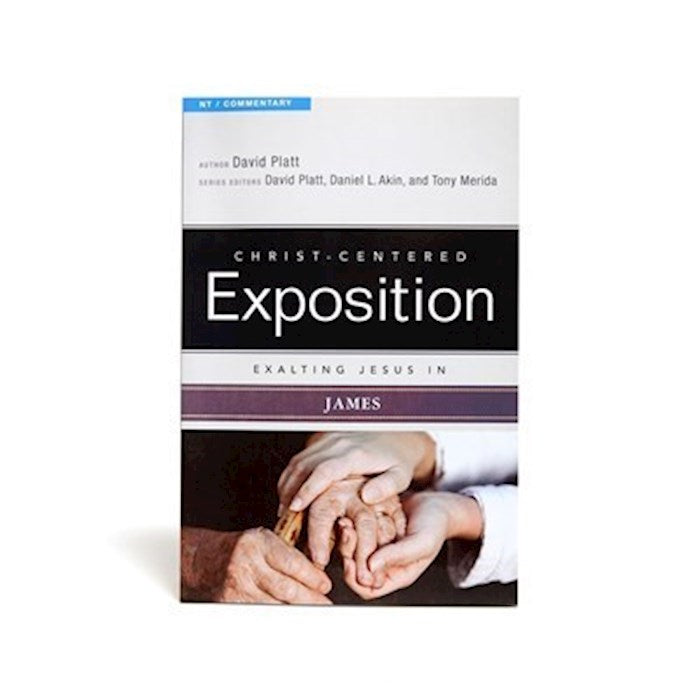 Exalting Jesus In James (Christ-Centered Exposition)