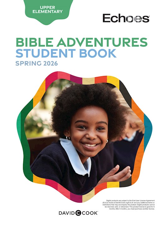 Echoes Spring 2026: Upper Elementary Bible Adventures (