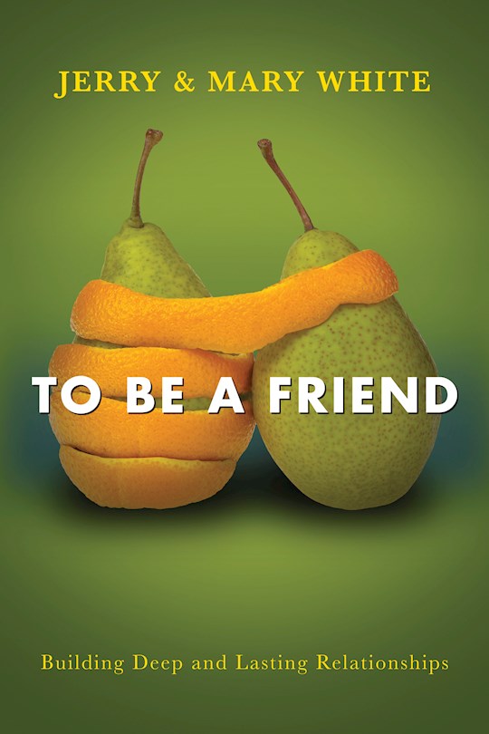 To Be A Friend