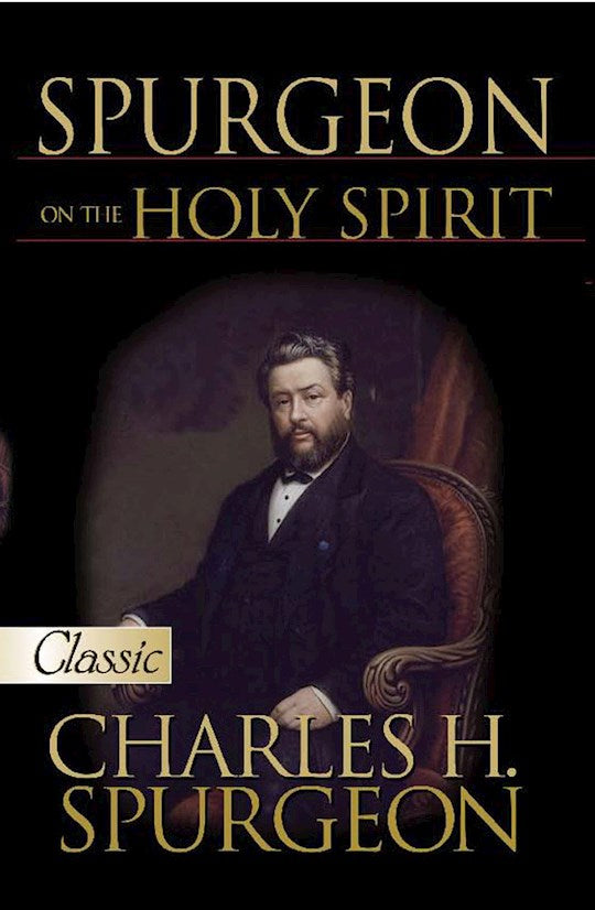 SPURGEON ON THE HOLY SPIRIT