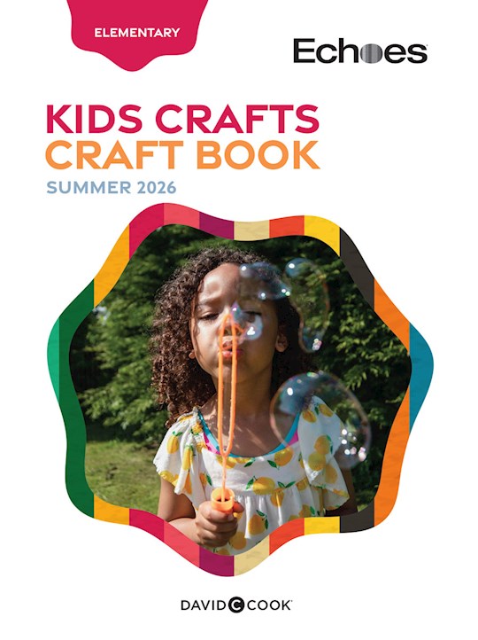 Echoes Summer 2026: Elementary Kid Crafts (Craft Book) (