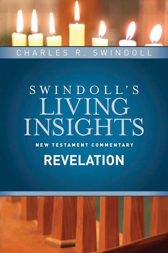 Insights On Revelation (Swindoll&