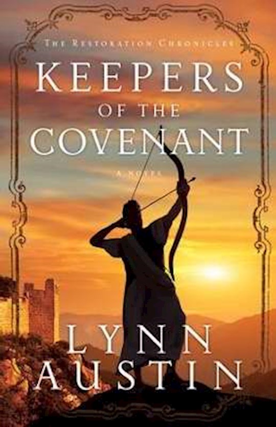 Keepers Of The Covenant (Restoration Chronicles 