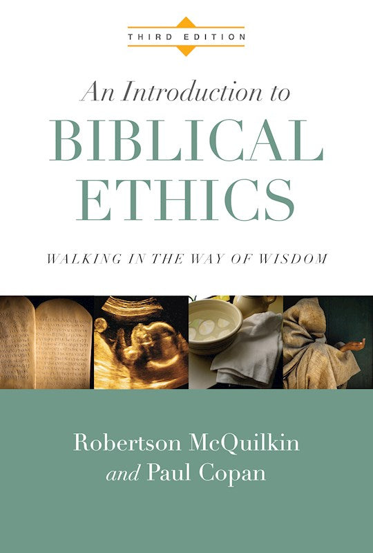 Introduction To Biblical Ethics