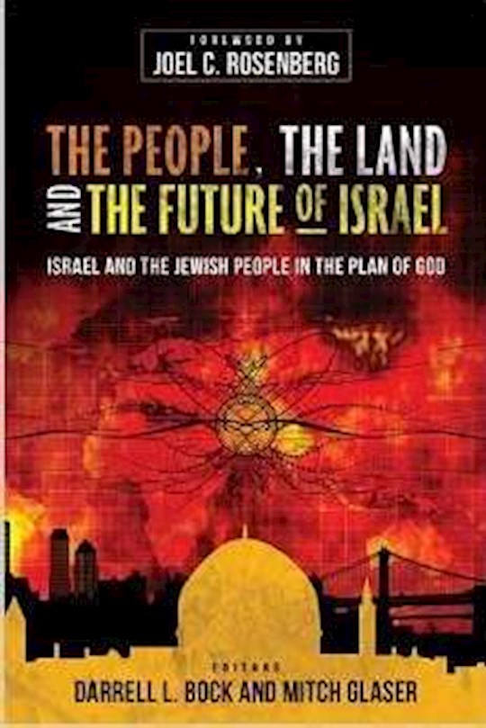 The People The Land And The Future Of Israel