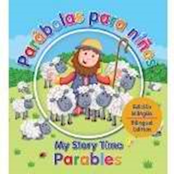 Parabolas para Ninos/My Story Time Parables (Bilingual)