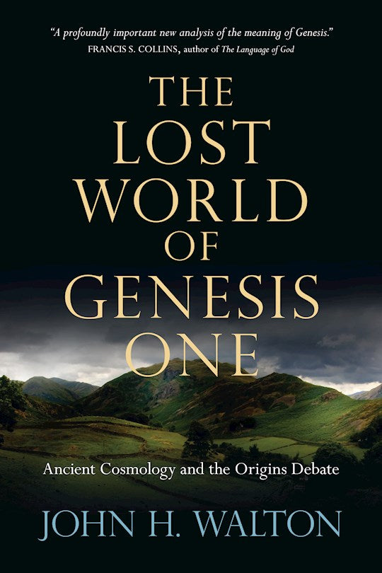 The Lost World Of Genesis One