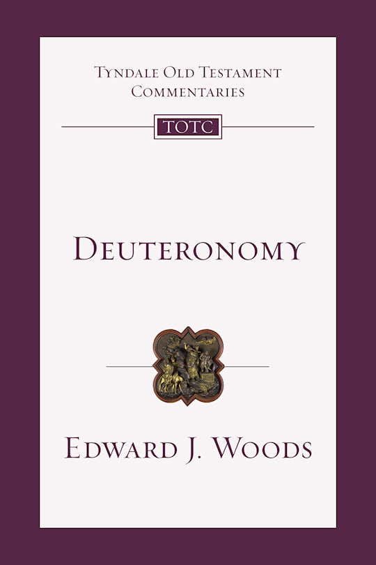 Deuteronomy (Tyndale Old Testament Commentaries 
